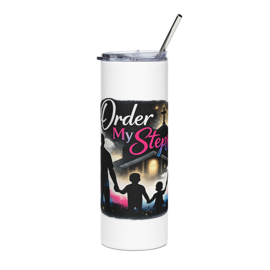 Order My Steps Stainless Steel Tumbler — Inspirational Christian 20oz Travel Cup