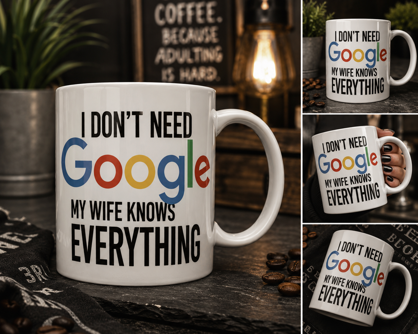 I Don't Need Google My Husband Knows Everything" Funny Coffee Mug - Sarcastic Wife Sublimation Ceramic Cup, Hilarious Anniversary & Birthday Gift for Women
