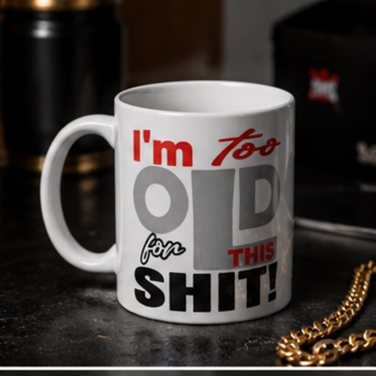 "I'm Too Old For This Shit" Funny Sublimation Coffee Mug - Sarcastic Premium Ceramic Novelty Cup, Fade-Proof Gag Gift for Coworkers & Friends