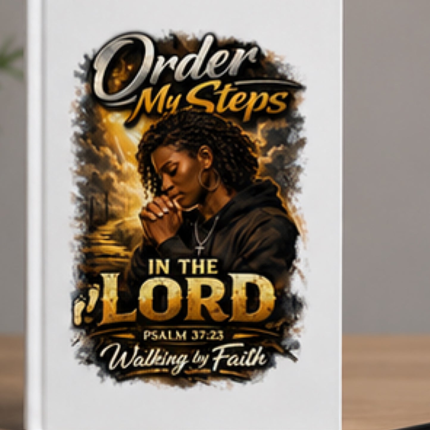 ✨ ORDER MY STEPS IN THE LORD (YOUNG WOMAN EDITION) — PREMIUM DIGITAL PRINT FILE ✨🙏🏾