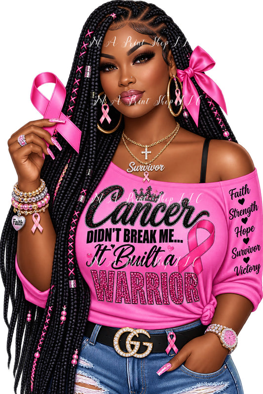 Breast Cancer Warrior PNG - Cancer Didn't Break Me